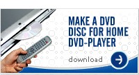 Burn DVD-Video from hard drive on DVD disc and watch it in home DVD Player. 